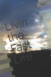 Livin The Fast Life