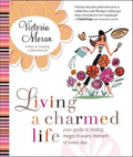Living A Charmed Life