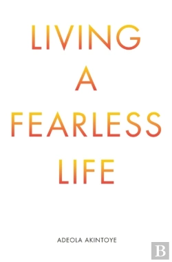 Bertrand.pt - Living A Fearless Life