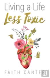 Living A Life Less Toxic