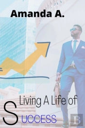 Living A Life Of Success