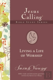 Living A Life Of Worship
