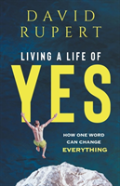 Living A Life Of Yes