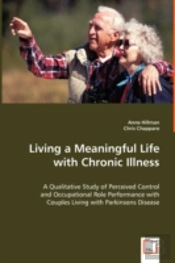 Living A Meaningful Life With Chronic Illness