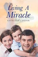 Living A Miracle