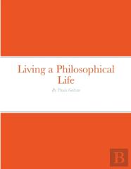 Living A Philosophical Life