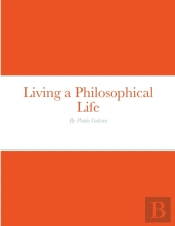 Living A Philosophical Life