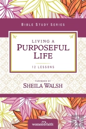 Living A Purposeful Life