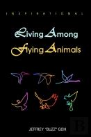 Living Among Flying Animal