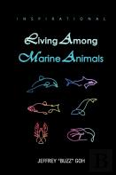 Living Among Marine Animals