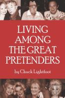 Living Among The Great Pretenders