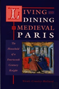 Bertrand.pt - Living And Dining In Medieval Paris