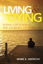 Living And Dying