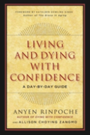 Living And Dying With Confidence