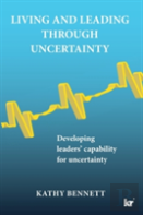Living And Leading Through Uncertainty
