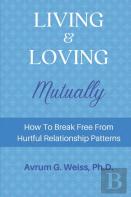 Living And Loving Mutually