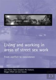 Living And Working In Areas Of Street Sex Work