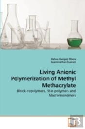 Living Anionic Polymerization Of Methyl