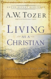 Living As A Christian Â€“ Teachings From First Peter