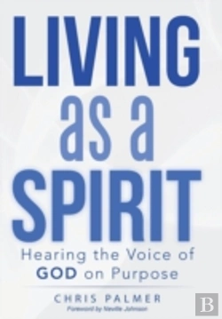 Bertrand.pt - Living As A Spirit: Hearing The Voice Of