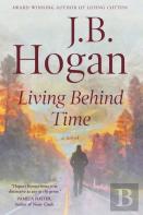 Living Behind Time