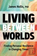 Living Between Worlds
