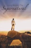 Living Beyond The Supernatural