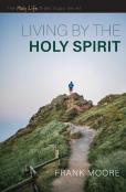 Living By The Holy Spirit