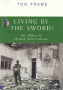 Living By The Sword