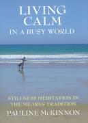 Living Calm In A Busy World