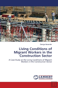 Bertrand.pt - Living Conditions Of Migrant Workers In The Construction Sector