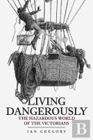 Living Dangerously