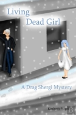 Bertrand.pt - Living Dead Girl: A Drag Shergi Mystery
