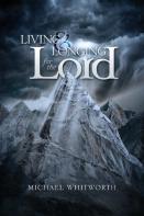 Living & Longing For The Lord