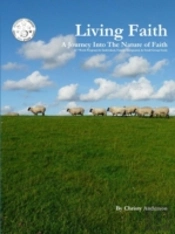 Living Faith: A Journey Into The Nature
