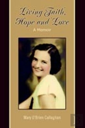 Living Faith, Hope And Love