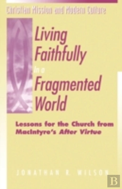 Bertrand.pt - Living Faithfully In A Fragmented World