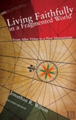 Bertrand.pt - Living Faithfully In A Fragmented World, Second Edition