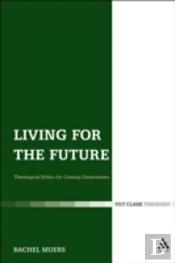 Living For The Future
