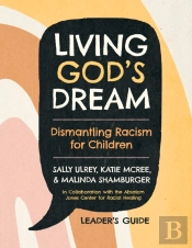 Living God'S Dream, Leader Guide