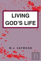 Living God'S Life