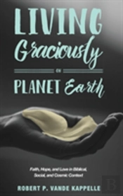 Living Graciously On Planet Earth