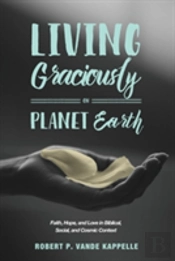 Living Graciously On Planet Earth