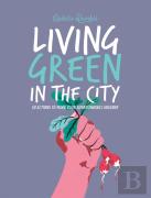 Living Green In The City