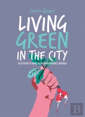 Living Green In The City