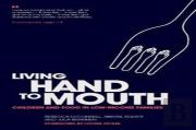 Living Hand To Mouth