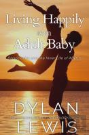 Living Happily As An Adult Baby