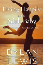 Living Happily As An Adult Baby