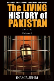 Living History Of Pakistan (2011-2013)