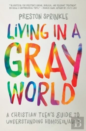 Living In A Gray World